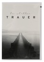 KARTE, TRAUER
